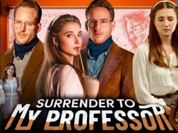 Surrender to My Professor Full Movie Recap