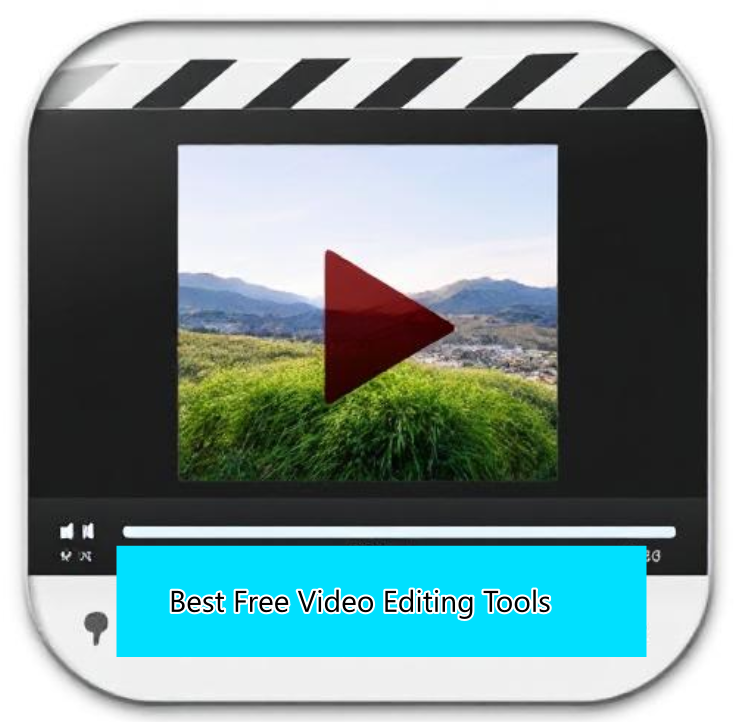 Best Free Video Editing Tools