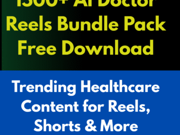 1500+ AI Doctor Reels Bundle Pack Free Download
