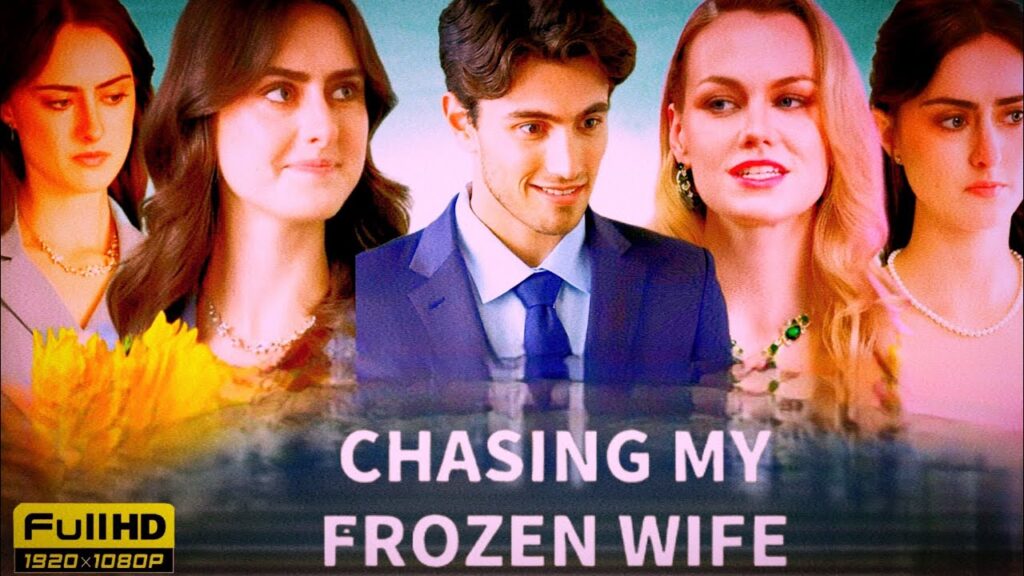 Chasing My Frozen Wife Full Movie Recap 