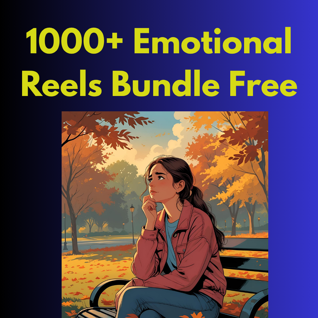 1000+ Emotional Reels Bundle Pack Free Download